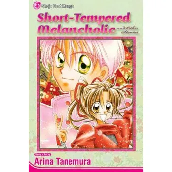 Cizojazyčná kniha Short-Tempered Melancholic and Other Stories (Arina Tanemura)(Brožovaná)