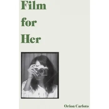 Film for Her (Orion Carloto)(Pevná)
