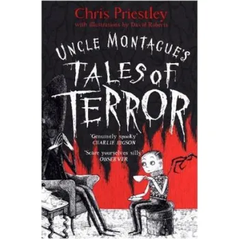 Cizojazyčná kniha Uncle Montague's Tales of Terror (Chris Priestley)(Brožovaná)