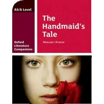 Cizojazyčná kniha Oxford Literature Companions: The Handmaid's Tale (Annie Fox)(Brožovaná)
