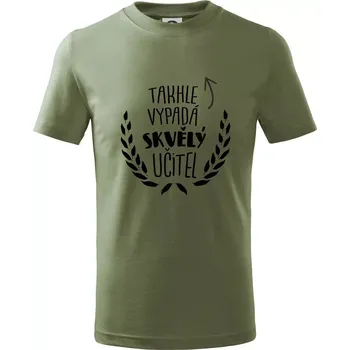 Takhle vypadá skvělý učitel - Tričko dětské bavlněné - 98 cm / 2 roky ( Khaki )