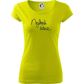 Nejlepší teta - Dámské triko Pure - XS ( Limetková )
