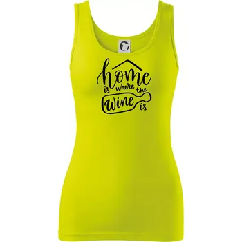 Home is where wine is - Dámské tílko - XS ( Limetková )