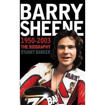 Cizojazyčná kniha Barry Sheene 1950-2003 (Stuart Barker)(Brožovaná)