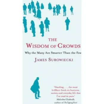Cizí jazyk Wisdom Of Crowds (James Surowiecki)(Brožovaná)