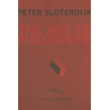 Cizojazyčná kniha Art of Philosophy (Sloterdijk)(Brožovaná)