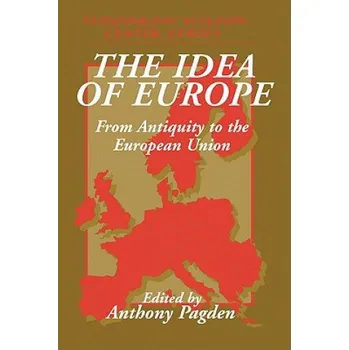 Cizí jazyk Idea of Europe (Lee H. Hamilton,Anthony Pagden)(Brožovaná)