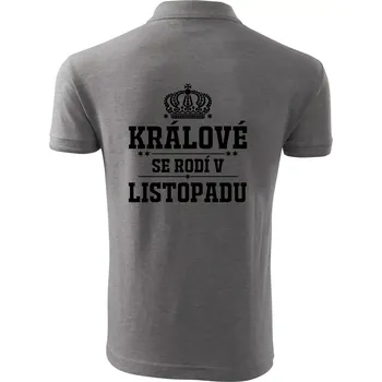 Pánská košile Králové se rodí v listopadu - Polokošile pánská Pique Polo 203 - XL ( Tmavě šedý melír )