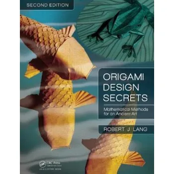 Cizojazyčná kniha Origami Design Secrets (Robert J Lang)(Brožovaná)