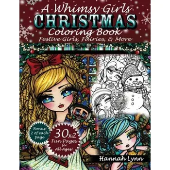 Cizojazyčná kniha Whimsy Girls Christmas Coloring Book (Hannah Lynn)(Brožovaná)