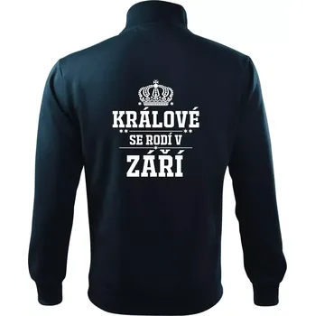 Pánská mikina Králové se rodí v září - Mikina bez kapuce Adventure - L ( Námořní modrá (velmi tmavá - téměř černá) )