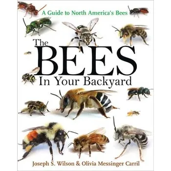 Cizojazyčná kniha Bees in Your Backyard (Joseph S. Wilson,Olivia J. Messinger Carril)(Brožovaná)