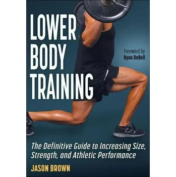 Populárně naučná literatura pro dospělé Lower Body Training (Brožovaná)