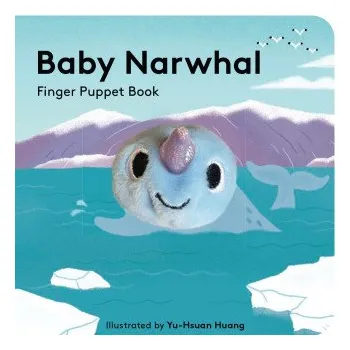 Pohádka Baby Narwhal: Finger Puppet Book (Leporelo)