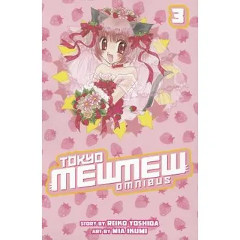 Tokyo Mew Mew Omnibus 3 (Reiko Yoshida)(Brožovaná)