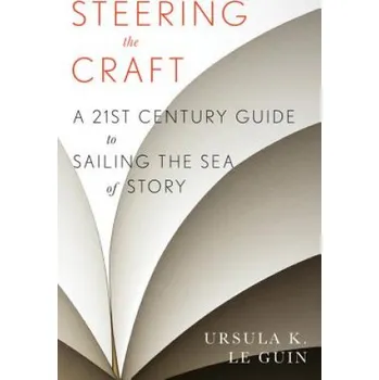 Cizí jazyk Steering The Craft (Ursula K. Le Guin)(Brožovaná)