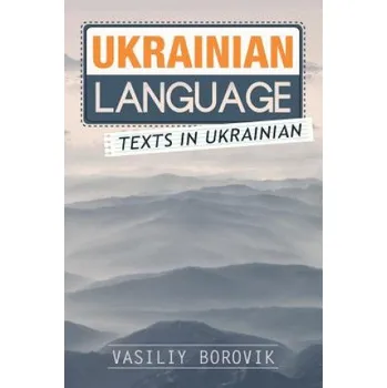 Cizojazyčná kniha Ukrainian Language: Texts in Ukrainian (Vasiliy Borovik)(Brožovaná)