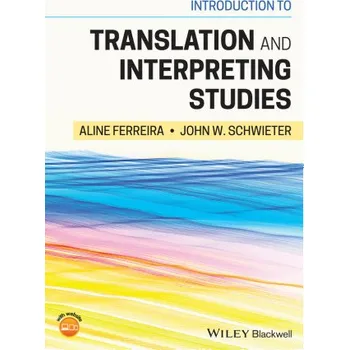 Introduction to Translation and Interpreting Studies (A Ferreira)(Brožovaná)