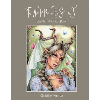 Cizojazyčná kniha Fairies 3 Line Art Coloring Book (Christine Karron,Christine Karron)(Brožovaná)