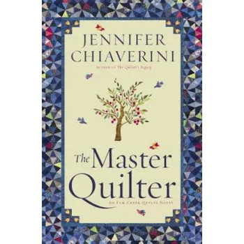 Učebnice The Master Quilter (Jennifer Chiaverini)(Brožovaná)
