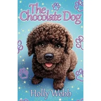 Cizojazyčná kniha Chocolate Dog NE (Holly Webb)(Brožovaná)