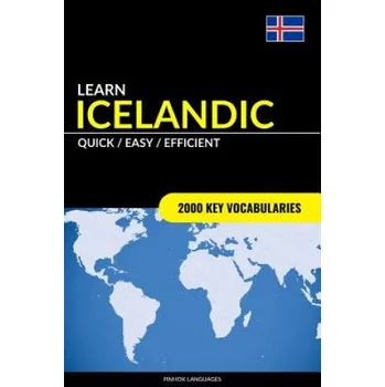 Kniha Learn Icelandic - Quick / Easy / Efficient (Pinhok Languages)(Brožovaná)