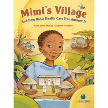 Cizojazyčná kniha Mimi's Village (Katie Smith Milway,Eugenie Fernandes)(Pevná)