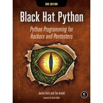 Technika Black Hat Python, 2nd Edition (Justin Seitz,Tim Arnold)(Brožovaná)