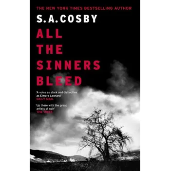 All The Sinners Bleed (S.A. Cosby)(Brožovaná)