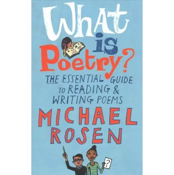 Cizojazyčná kniha What Is Poetry? (Michael Rosen)(Brožovaná)