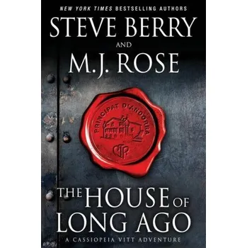 The House of Long Ago (Steve Berry)(Brožovaná)