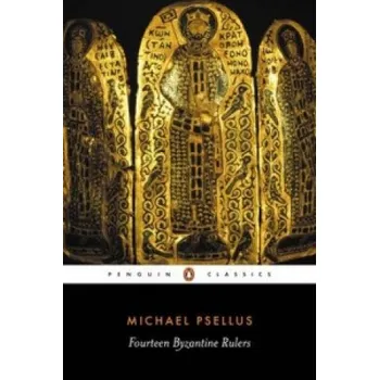 Populárně naučná literatura pro dospělé Fourteen Byzantine Rulers (Michael Psellus)(Brožovaná)