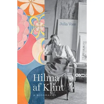 Cestování Hilma af Klint (Julia Voss,Anne Posten)(Pevná)
