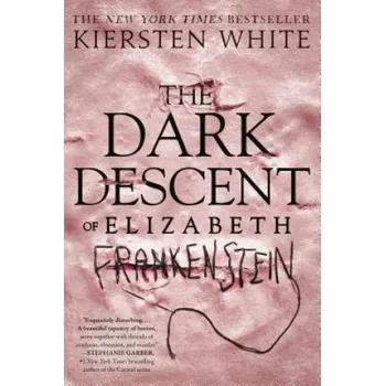 Cizojazyčná kniha Dark Descent of Elizabeth Frankenstein (Kiersten White)(Brožovaná)