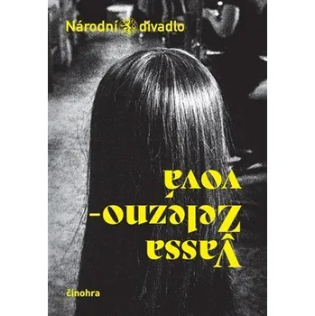 Vassa Železnovová - Maxim Gorkij