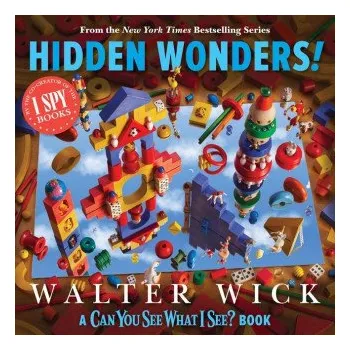 Učebnice Can You See What I See?: Hidden Wonders (From the Creator of I Spy) (Walter Wick)(Pevná)