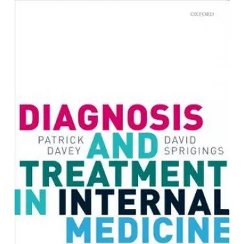 Diagnosis and Treatment in Internal Medicine (PATRICK; SPRI DAVEY)(Brožovaná)