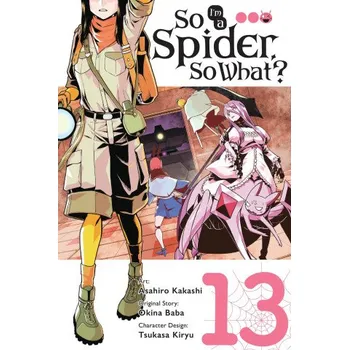 So I'm a Spider, So What?, Vol. 13 (Manga) (V13)(Brožovaná)