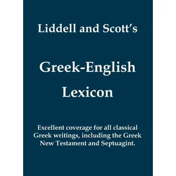 Cizojazyčná kniha Liddell and Scott's Greek-English Lexicon (Greek and English Edition) (Robert Scott)(Pevná)