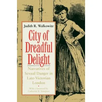 Cizojazyčná kniha City of Dreadful Delight (Judith R. Walkowitz)(Brožovaná)