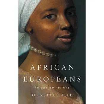 Cestování African Europeans : An Untold History (Pevná)