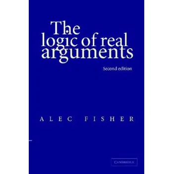 Cizojazyčná kniha Logic of Real Arguments (Alec Fisher)(Brožovaná)