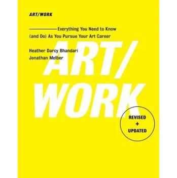 Art/Work - Revised & Updated (Heather Darcy Bhandari,Jonathan Melber)(Brožovaná)