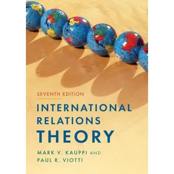 International Relations Theory (Mark V. Kauppi,Paul R. Viotti)(Brožovaná)
