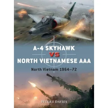 Cizojazyčná kniha A-4 Skyhawk vs North Vietnamese AAA (Jim Laurier,Gareth Hector)(Brožovaná)
