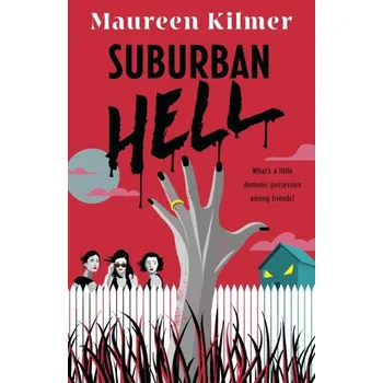 Suburban Hell (Maureen Kilmer)(Brožovaná)