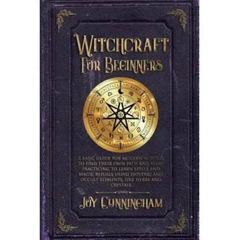 Cizojazyčná kniha Witchcraft for Beginners (Joy Cunningham)(Brožovaná)
