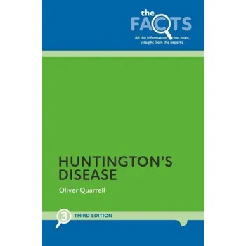 Huntington's Disease (Quarrell,Oliver (Consultant in Clinical Genetics,Sheffield Children's Hospital,Sheffield,UK))(Brožovaná)