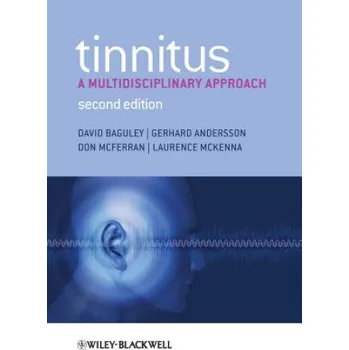 Tinnitus - A Multidisciplinary Approach 2e (David Baguley)(Brožovaná)