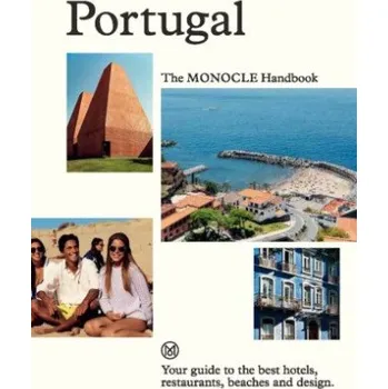 Cizojazyčná kniha Portugal: The Monocle Handbook (Joe Pickard,Andrew Tuck)(Pevná)